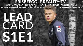 Frisbeegolf tosi-tv Lead Card S1E1 - ensimmäisen ryhmän esittely