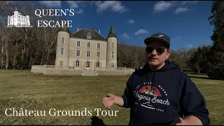 Château Grounds Tour | Queen's Escape