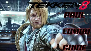 TEKKEN 8 Paul Combo Guide