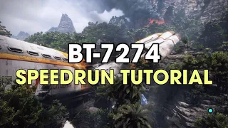 [NEW] BT-7274 Speedrun Tutorial | Titanfall 2 Any%