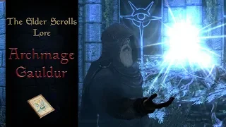 The Lost Legend of Archmage Gauldur - The Elder Scrolls Lore