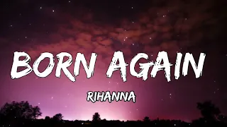 Rihanna - Born Again (Lyrics) Wakanda Forever #bornagain #rihanna