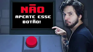 TODA VEZ QUE EU CLICO NESSE BOTÃO ALGO HORRÍVEL ACONTECE! - Please, Don’t Touch Anything 3D