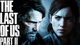 The Last of Us 2 (Одни из нас 2) прохождение БЕЗ КОММЕНТАРИЕВ и БЕЗ МАТА ➤ ШЕДЕВР ДЕСЯТИЛЕТИЯ!