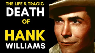 The Life & TRAGIC Death Of Hank Williams (1923-1953) Hank Williams Life Story