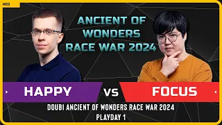 WC3 - [UD] Happy vs FoCuS [ORC] - Playday 1 - Doubi Ancient of Wonders Race War 2024