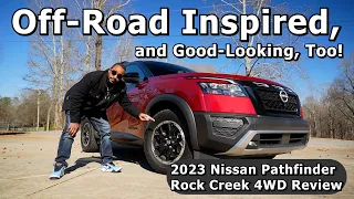 "Off-road Inspired, and Good-Looking, Too!" - 2023 Nissan Pathfinder Rock Creek 4WD Review