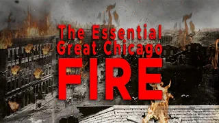 The Essential Great Chicago Fire