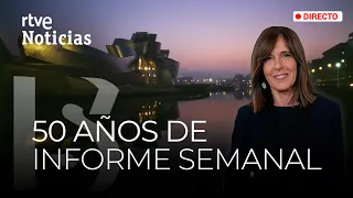 INFORME SEMANAL: ESPECIAL por sus 50 AÑOS, presentado por ANA BLANCO | RTVE