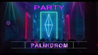Palindrom - Party (prod by. COBRA.)