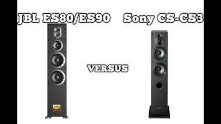 JBL ES80/ES90 40khz vs Sony SS-CS3 ,,50khz'' floor speakers; comparison and audio test.