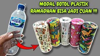 Ide Kreatif Bulan Ramadhan Bisa Hasilkan Cuan Hanya Dengan Botol Plastik Bekas | Ikuti Caranya !!!