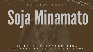 06.Carlton Salan - Ndakangomirira Mhinduro ||official audio Soja minamato album.2024||.mp3