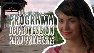 Renegando con Programa de Proteccion para Princesas | Resumen, crítica y opinión.