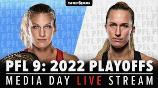 PFL 9: 2022 Playoffs - Media Day LIVE Stream