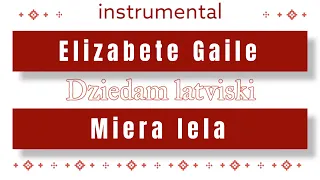 Elizabete Gaile - Miera Iela instrumental