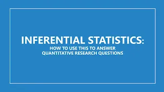 Quantitative Research | Inferential Statistics