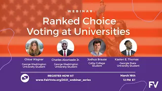 Webinar 2021: Ranked Choice Voting at Universities
