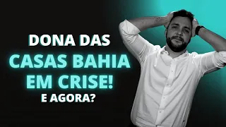 CRISE NA DONA DAS CASAS BAHIA: AÇÕES DA VIA (VIIA3) DESPENCA 30% — O QUE ACONTECEU?