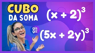 PRODUTOS NOTÁVEIS. CUBO DA SOMA DE DOIS TERMOS #04 PROF. GIS/