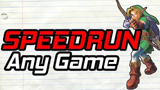 Learn to Speedrun Any Game | The Ultimate Guide to Speedrunning Part 2 : How To Practice