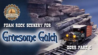 Foam Rock Scenery for Gruesome Gulch - GGRR Part 5