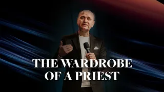 The Wardrobe of a Priest | Pastor Sergey Golovey | Church of Truth
