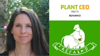 PLANT CEO #20 - Dairy farmers do have an alternative with Refarm'd