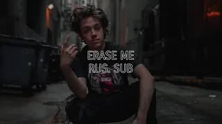 Ethan Cutkosky × Erase Me (rus.sub)