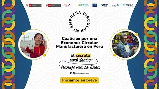 Lanzamiento de la Coalición por una Economía Circular Manufacturera en Perú