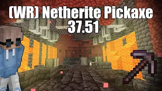 [FWR] Obtain Netherite Pickaxe - SSG Speedrun - 0:37.51