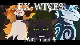 Ex-wives - MAP part -1 and -2