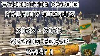 Washington Marion "Marchin' Jukebox" Band | 2022 - 2023 Season Recap | Part 1