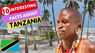 Tanzania: 10 Interesting Facts you did not know