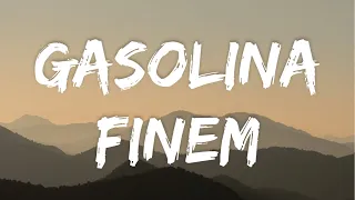 FINEM - GASOLINA (Lyrics)