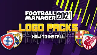 FM21 | How To Install Logo Packs | Football Manager 2021 | Tutorial & Tips