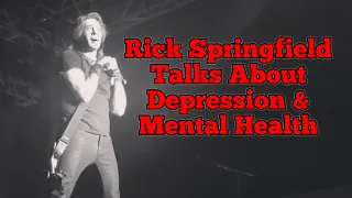 Rick Springfield Talks About Depression & Mental Health Thunder Valley Casino 9/2/22