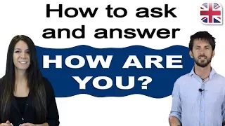 5 Tips for English Greetings and Responses - How to Ask and Answer "How are you?"