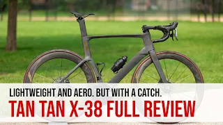 TanTan x38 Review - Aero Isn't Everything