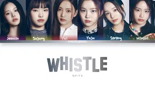 I-LAND 2 WHISTLE (Original by BLACKPINK)(Color Coded Lyrics Han/Rom/Eng)