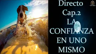 CAP.2 DIRECTO - La confianza en uno mismo - Ralph Waldo Emerson