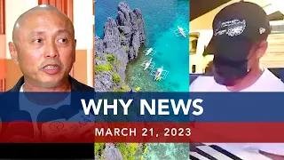 UNTV: WHY NEWS | March 21, 2023