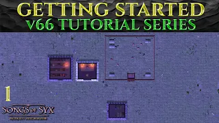 GETTING STARTED Guide SONGS OF SYX v66 Gameplay Tutorial (1)