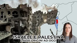 ISRAELE e PALESTINA: Dalle origini ai giorni nostri