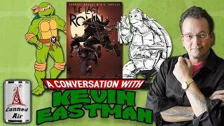 A Conversation with Teenage Mutant Ninja Turtles Co-Creator Kevin Eastman via ZOOM!