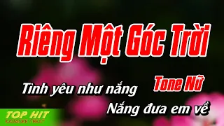 Riêng Một Góc Trời Karaoke Tone Nữ | Nhạc Sống Chuẩn Phối Mới Dễ Hát TOP HIT KARAOKE