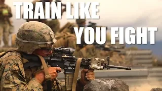 Train Like You Fight