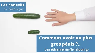 Le Jelqing : les exercices d'étirement pour avoir un plus gros pénis (avis du sexologue)