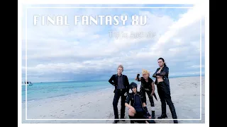 FINAL FANTASY XV Cosplay Making of