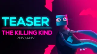 JSaB PMV/AMV || THE KILLING KIND || TEASER